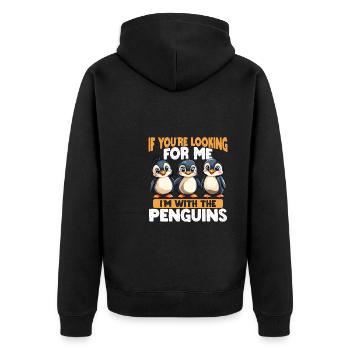 Wenn Du Mich Suchst, Bin Ich Bei Den Pinguinen - Unisex Premium Bio Zip Hoodie - Schwarz - Hinten - Nico (187cm)