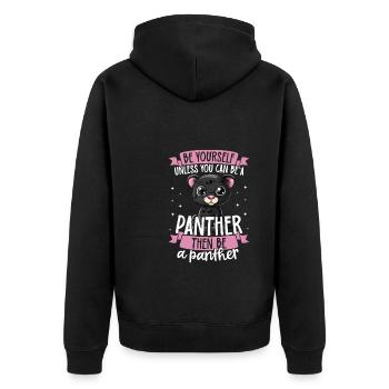 Sei du selbst, es sei denn, du kannst ein Panther - Unisex Premium Bio Zip Hoodie - Schwarz - Hinten - Nico (187cm)