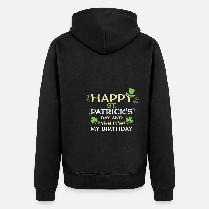 Bonne Saint-Patrick et oui... - Veste à capuche bio Premium Unisexe - noir