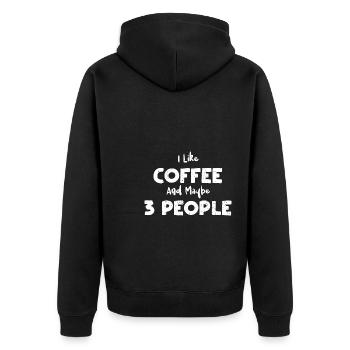 I Like Coffee And Maybe 3 People - Unisex Premium Bio Zip Hoodie - Schwarz - Hinten - Nico (187cm)