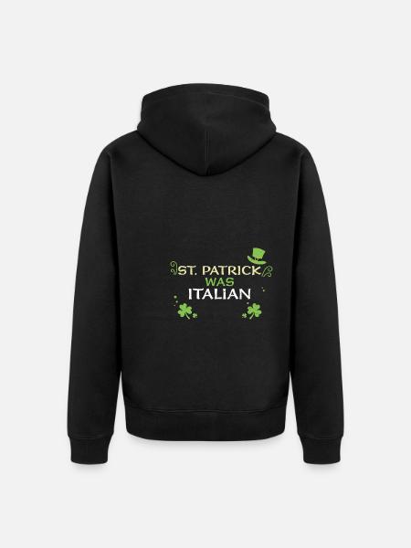 St. Patrick Was Italian - Unisex Premium Bio Zip Hoodie - Schwarz
