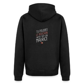 Tu pousses le bouchon un peu trop loin Maurice - Veste à capuche bio Premium Unisexe - noir - Dos - Nico (187cm)
