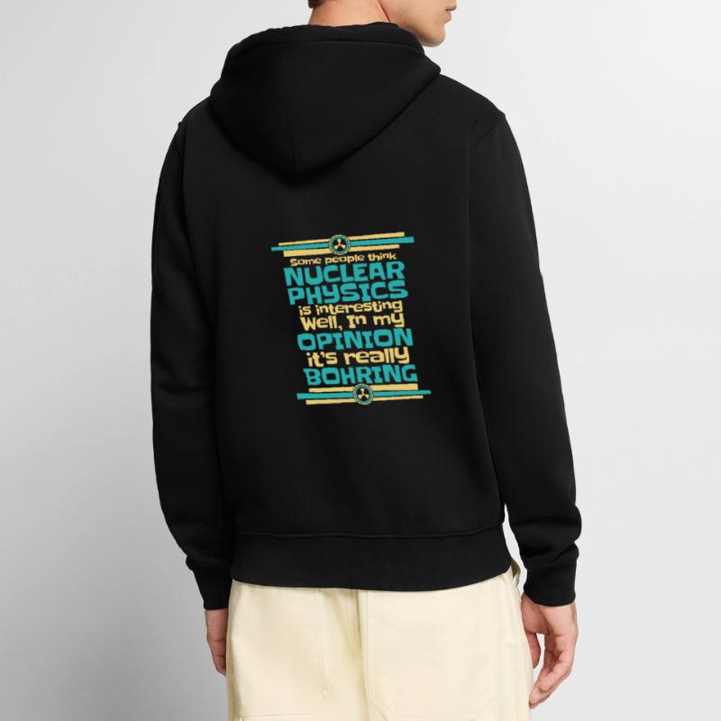 Physics Phyiker Nuclear Physics Unisex Premium Organic Zip Hoodie