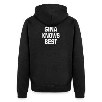 Gina Linetti knows best Shirt Geschenk - Unisex Premium Bio Zip Hoodie - Schwarz - Hinten - Nico (187cm)