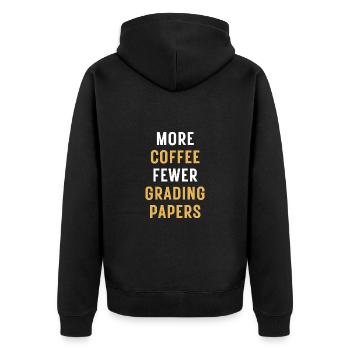 More Coffee Fewer Grading Papers | English Teacher - Unisex Premium Organic Zip Hoodie - black - Back - Nico (187cm)