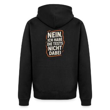 Lehrer Spruch Shirt – Tests nicht dabei - Unisex Premium Bio Zip Hoodie - Schwarz - Hinten - Nico (187cm)