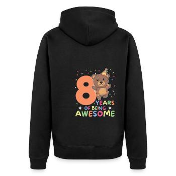 Bear for 8th birthday children eight years old - Unisex Premium Organic Zip Hoodie - black - Back - Nico (187cm)