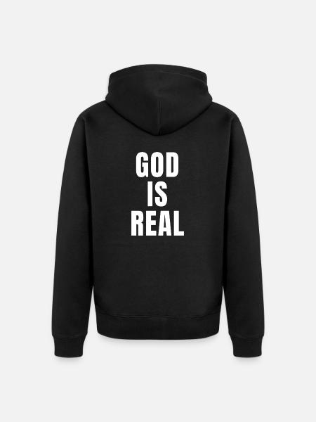 God Is Real - Christian Quotes - Unisex Premium Organic Zip Hoodie - black