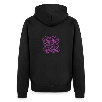 Be The Change You Wish to See in the World Womens - Unisex Premium Bio Zip Hoodie - Schwarz - Hinten - Nico (187cm)