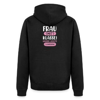 Beste Lehrerin | Frau mit Klasse süßes Geschenk Sc - Unisex Premium Bio Zip Hoodie - Schwarz - Hinten - Nico (187cm)