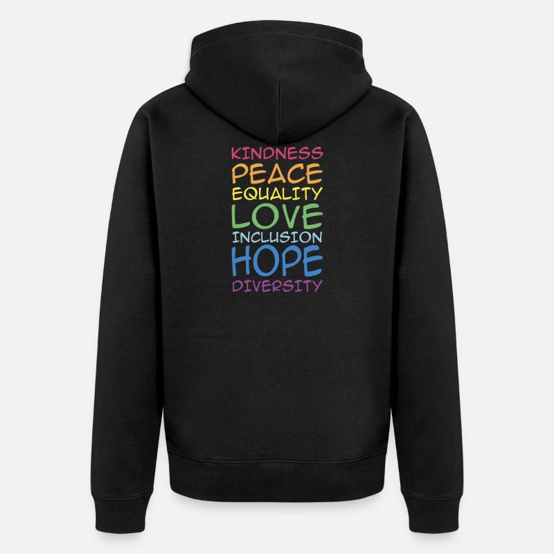 GENTILLESSE, PAIX, ÉGALITÉ, INCLUSION, , DIVERSITÉ, - Veste à capuche bio Premium Unisexe - noir