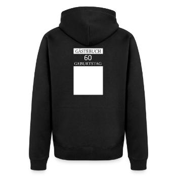 Gästebuch 60.Geburtstag Unterschrift T-shirt - Unisex Premium Bio Zip Hoodie - Schwarz - Hinten - Nico (187cm)