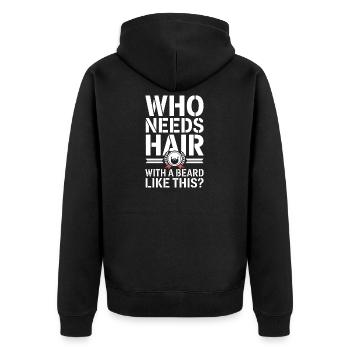 Who Needs Hair With A Beard Like This Bart Glatze - Unisex Premium Organic Zip Hoodie - black - Back - Nico (187cm)
