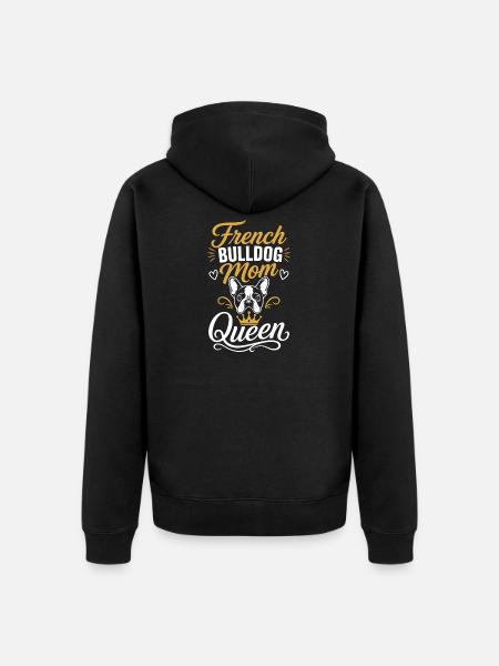 Französische Bulldoggen-Mama-Königin - Unisex Premium Bio Zip Hoodie - Schwarz