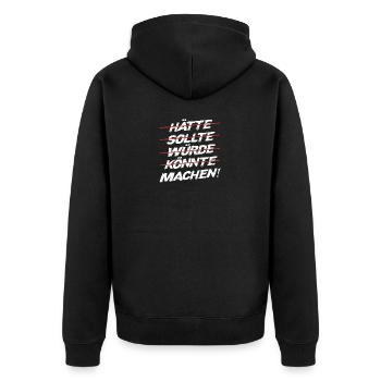 Hätte Sollte Würde Könnte Machen Macher - Unisex Premium Bio Zip Hoodie - Schwarz - Hinten - Nico (187cm)