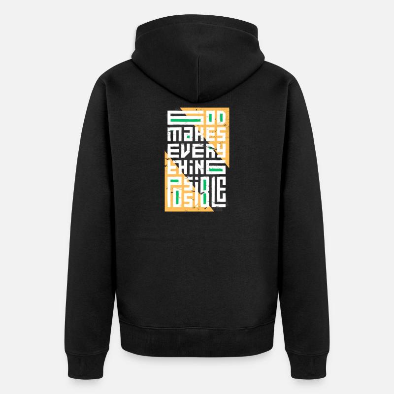 Dieu rend tout possible - Veste à capuche bio Premium Unisexe - noir