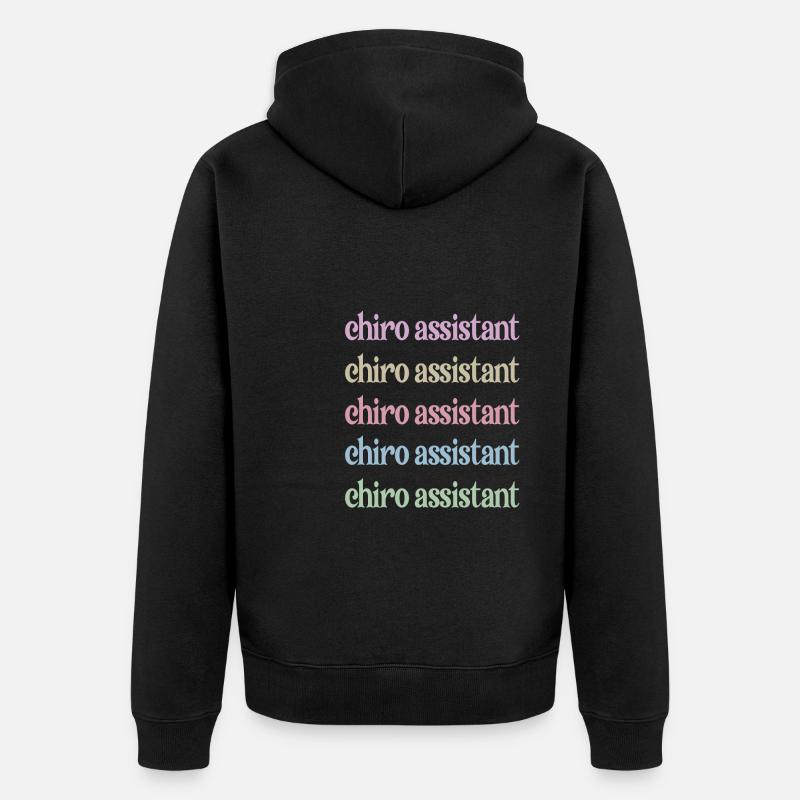 Chiropractic Assistant Chiropractic Assistant - Unisex Premium Organic Zip Hoodie - black