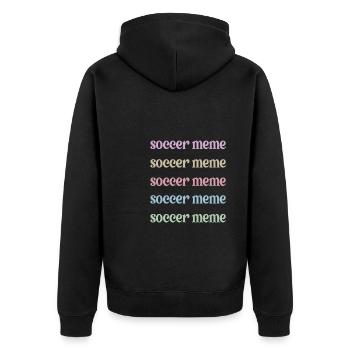 Proud Soccer Meme Grandma Of Soccer Player Meme - Unisex Premium Bio Zip Hoodie - Schwarz - Hinten - Nico (187cm)