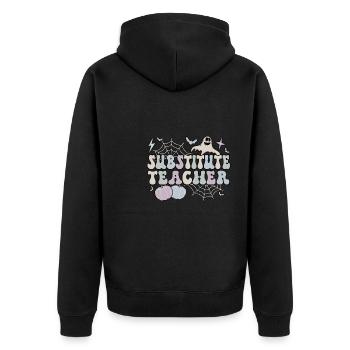 Substitute Teacher Halloween School Sub Teacher - Unisex Premium Organic Zip Hoodie - black - Back - Nico (187cm)