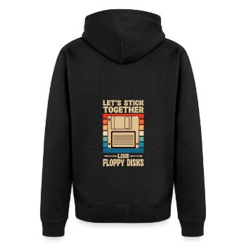 Lass Uns Zusammenhalten Wie Floppy Disks - Unisex Premium Bio Zip Hoodie - Schwarz - Hinten - Nico (187cm)