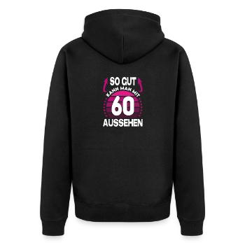 Geburtstag 60 Jahre So gut aussehen Retro Vintage - Unisex Premium Bio Zip Hoodie - Schwarz - Hinten - Nico (187cm)
