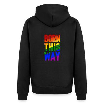 Born this way - Unisex Premium Organic Zip Hoodie - black - Back - Nico (187cm)
