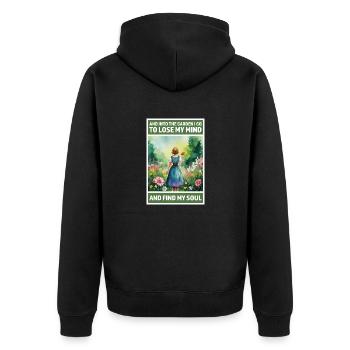 Into the garden to lose my mind and find my Soul - Unisex Premium Organic Zip Hoodie - black - Back - Nico (187cm)