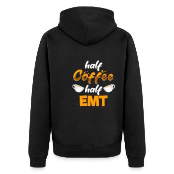 Half Coffee Half EMT Funny Paramedic Humor - Unisex Premium Organic Zip Hoodie - black - Back - Nico (187cm)