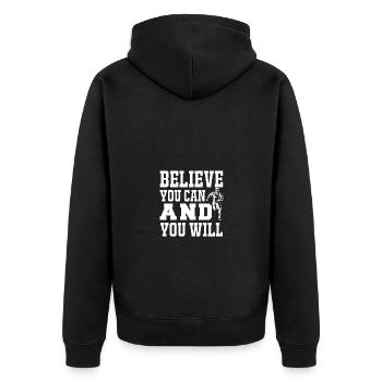 Believe that you can do it and you will - - Unisex Premium Organic Zip Hoodie - black - Back - Nico (187cm)