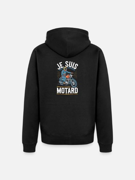 Je suis motard - Veste à capuche bio Premium Unisexe - noir
