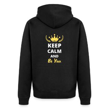 "Keep Calm and Be You" - Be Authentic - Unisex Premium Organic Zip Hoodie - black - Back - Nico (187cm)