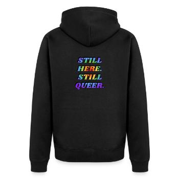 STILL HERE STILL QUEER - Unisex Premium Organic Zip Hoodie - black - Back - Nico (187cm)