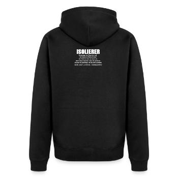 Isolierer - Isolierer Definition - Unisex Premium Bio Zip Hoodie - Schwarz - Hinten - Nico (187cm)