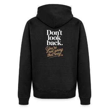 Ne regarde pas en arrière, tu ne vas pas dans cette direction, motivation - Veste à capuche bio Premium Unisexe - noir - Dos - Nico (187cm)