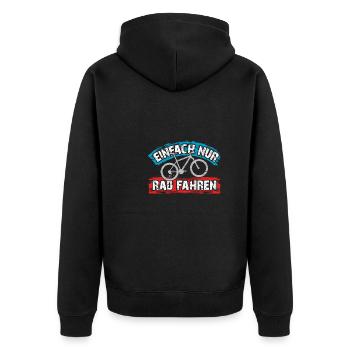 Ich will einfach nur Rad fahren auf meinem Bike - Unisex Premium Bio Zip Hoodie - Schwarz - Hinten - Nico (187cm)