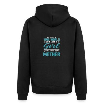 No One Can Love A Girl More Than Her Mother - Unisex Premium Organic Zip Hoodie - black - Back - Nico (187cm)
