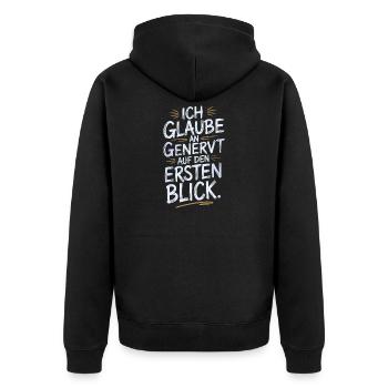 I believe in annoyed at first glance humor - Unisex Premium Organic Zip Hoodie - black - Back - Nico (187cm)