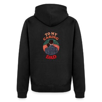 To My Caring Dad , Happy Fathers Day - Unisex Premium Bio Zip Hoodie - Schwarz - Hinten - Nico (187cm)