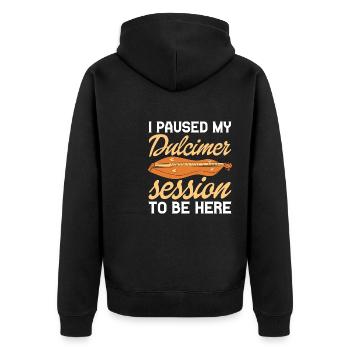 I paused my Dulcimer to be here - Unisex Premium Organic Zip Hoodie - black - Back - Nico (187cm)