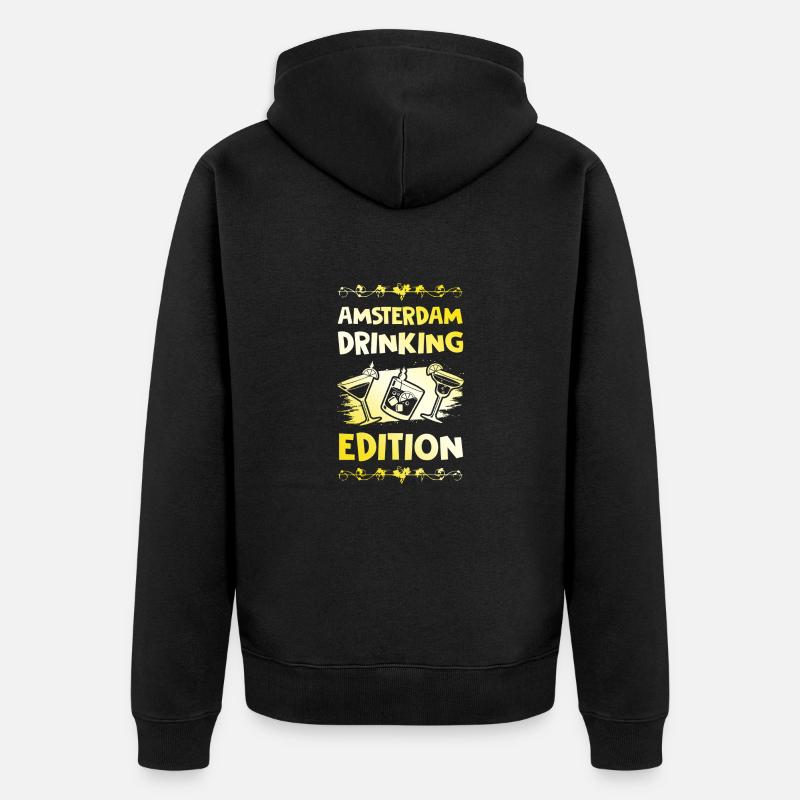 Amsterdam Drinking Spruch - Unisex Premium Bio Zip Hoodie - Schwarz