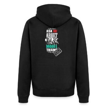 Model Train Zitat Geschenk | Fragen Sie mich nach - Unisex Premium Bio Zip Hoodie - Schwarz - Hinten - Nico (187cm)