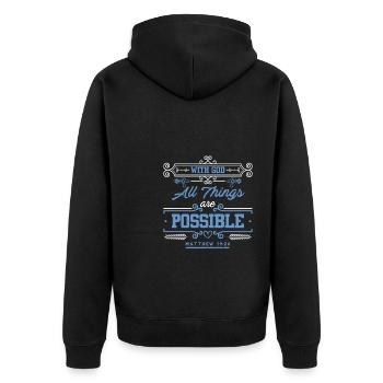 Bible God Everything Possible - Unisex Premium Organic Zip Hoodie - black - Back - Nico (187cm)