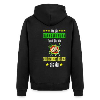 Bankkaufmann Bank Banker Beruf Spruch Lustig - Unisex Premium Bio Zip Hoodie - Schwarz - Hinten - Nico (187cm)