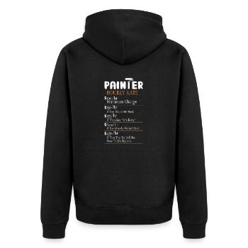 Painter Hourly Rate Profession Job - Unisex Premium Organic Zip Hoodie - black - Back - Nico (187cm)