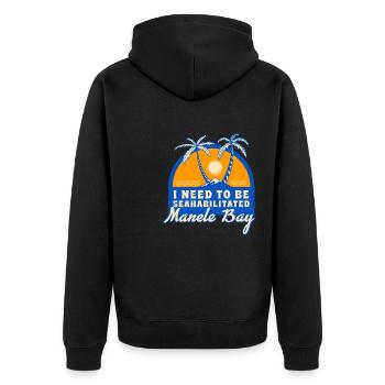 I Need To Be Seahabilitated Manele Bay Summer - Unisex Premium Bio Zip Hoodie - Schwarz - Hinten - Nico (187cm)