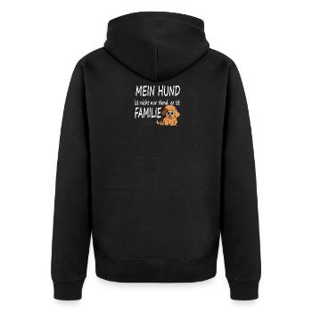 Mein Hund ist nicht nur Hund, er ist Familie - Unisex Premium Bio Zip Hoodie - Schwarz - Hinten - Nico (187cm)