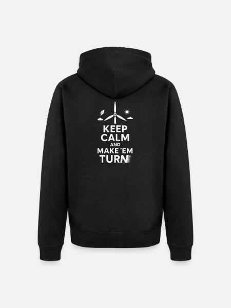 Stay calm and make them turn around - Unisex Premium Organic Zip Hoodie - black