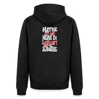 Mathe ist wie meine Ex Zweifelhaft Schwierig - Unisex Premium Bio Zip Hoodie - Schwarz - Hinten - Nico (187cm)
