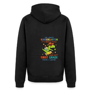 So Long Kindergarten It's Been Fun Look Out First - Unisex Premium Organic Zip Hoodie - black - Back - Nico (187cm)