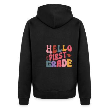 Hello 1st Grade Back To School First Day - Unisex Premium Organic Zip Hoodie - black - Back - Nico (187cm)